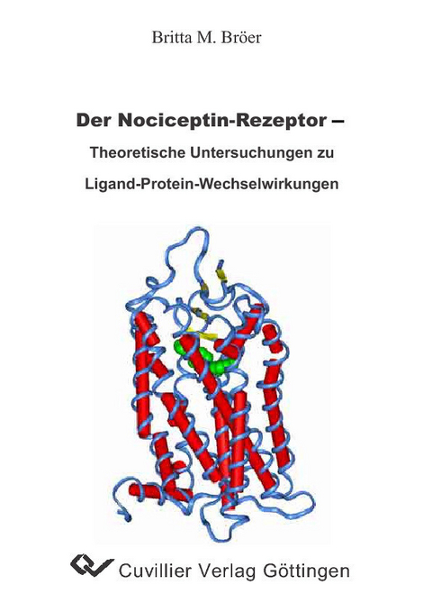 Der Nociceptin-Rezeptor -  Britta M. Br&  #xF6;  er
