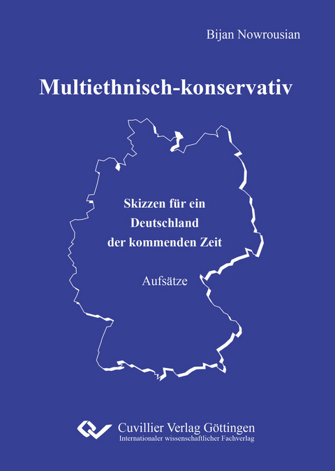 Multiethnisch-konservativ -  Bijan Nowrousian