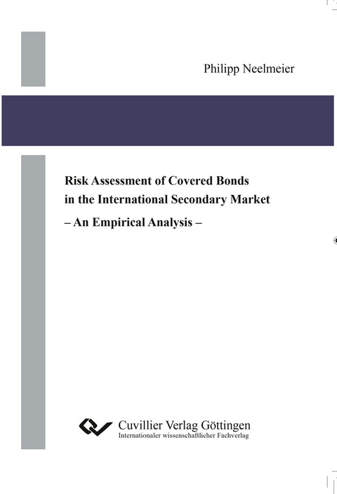 Risk Assessment of Covered Bonds in the International Secondary Market -  Philipp Neelmeier