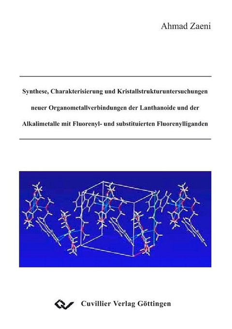Synthese, Charakterisierung und Kristallstrukturutersuchungen neuer Organometallverbindungen der Lanthanoide und der Alkalimetalle mit Fluorenyl- und substituierten Fluorenylliganden -  Ahmad Zaeni