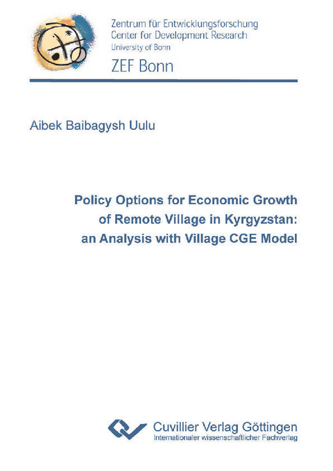Policy Options for Economic Growth of Remote Village in Kyrgyzstan: an Analysis with Village CGE Model -  Aibek Baibagysh Uulu