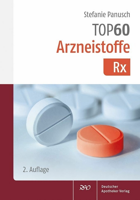 TOP 60 Arzneistoffe Rx -  Stefanie Panusch