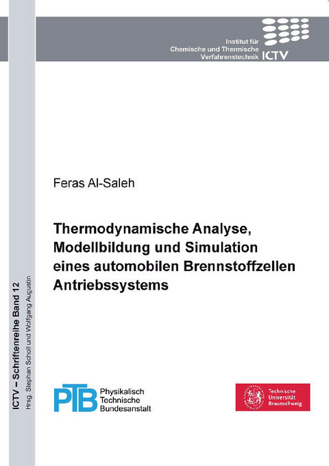 Thermodynamische Analyse, Modellbildung und Simulation eines automobilen Brennstoff Antriebssystems -  Feras Al-Saleh