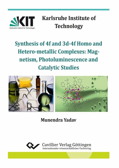 Synthesis of 4f and 3d-4f Homo and Heterometallic Complexes: -  Munendra Yadav