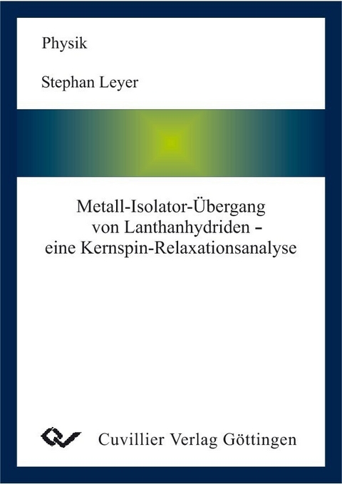 Metall-Isolator-&#xDC;bergang von Lanthanhydriden -  Stephan Leyer