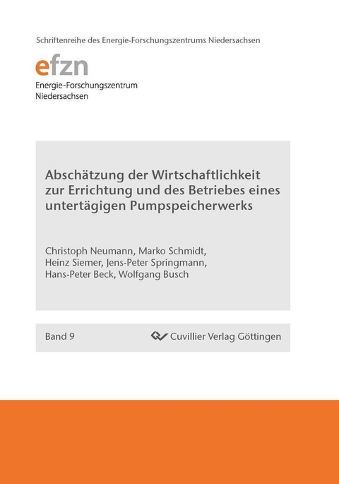 Absch&#xE4;tzung der Wirtschaftlichkeit zur Errichtung und des Betriebes eines untert&#xE4;gigen Pumpspeicherwerks -  Wolfgang Busch et. al