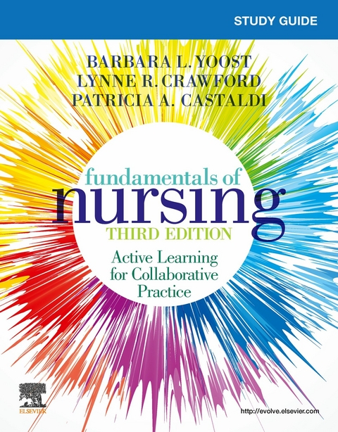 Study Guide for Fundamentals of Nursing E-Book -  Patricia Castaldi,  Lynne R Crawford,  Barbara L Yoost