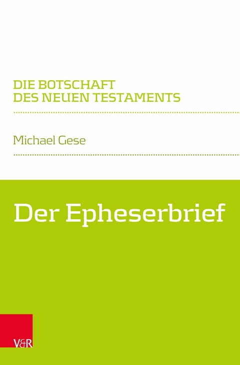 Der Epheserbrief -  Michael Gese