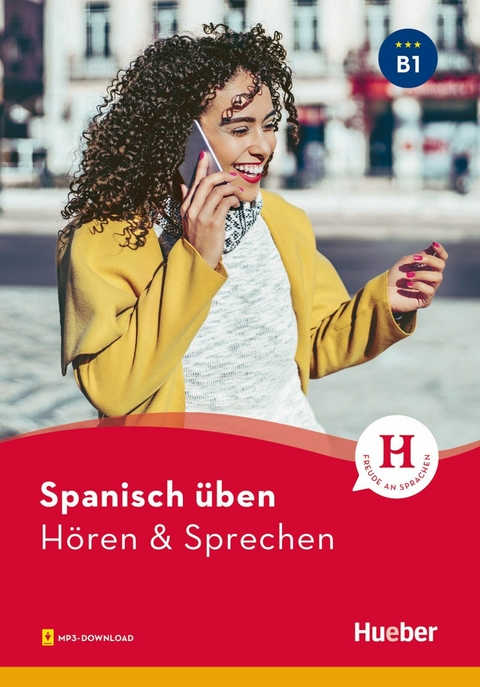Spanisch üben - Hören & Sprechen B1 -  Eva Jiménez Pérez