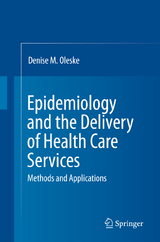 Epidemiology and the Delivery of Health Care Services - Denise M. Oleske