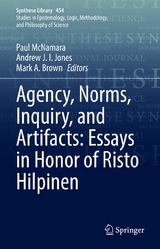 Agency, Norms, Inquiry, and Artifacts: Essays in Honor of Risto Hilpinen - 