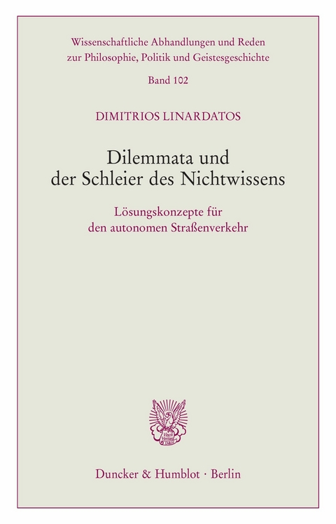 Dilemmata und der Schleier des Nichtwissens. -  Dimitrios Linardatos