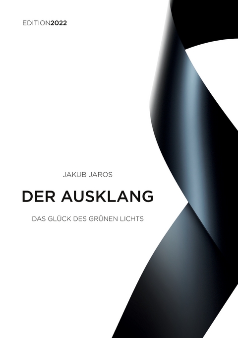 Der Ausklang - Edition 2022 - Jakub Jaros