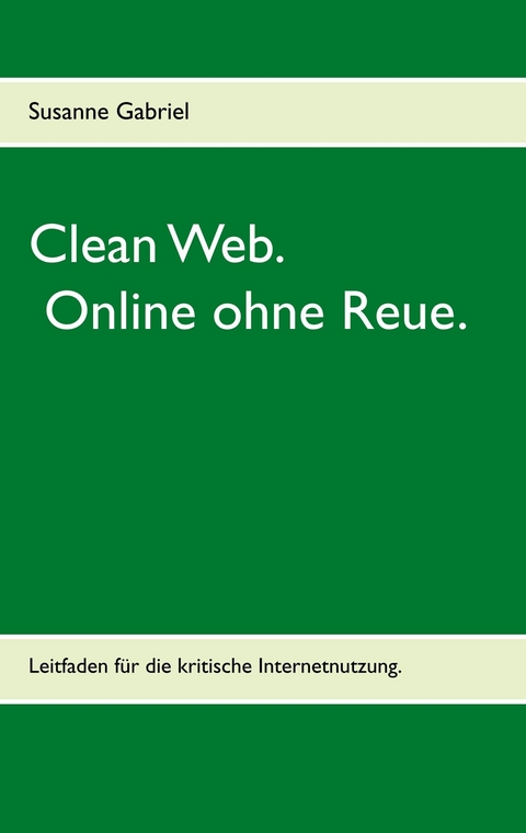 Clean Web -  Susanne Gabriel