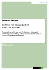 Portfolio von pädagogischen Basiskompetenzen -  Sebastian Baudrexl
