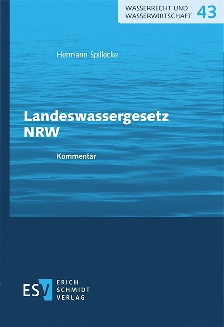 Landeswassergesetz NRW -  Hermann Spillecke