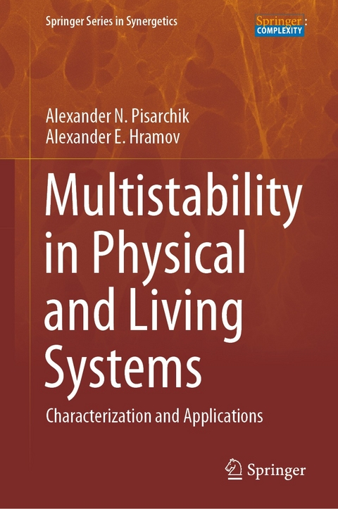 Multistability in Physical and Living Systems -  Alexander N. Pisarchik,  Alexander E. Hramov