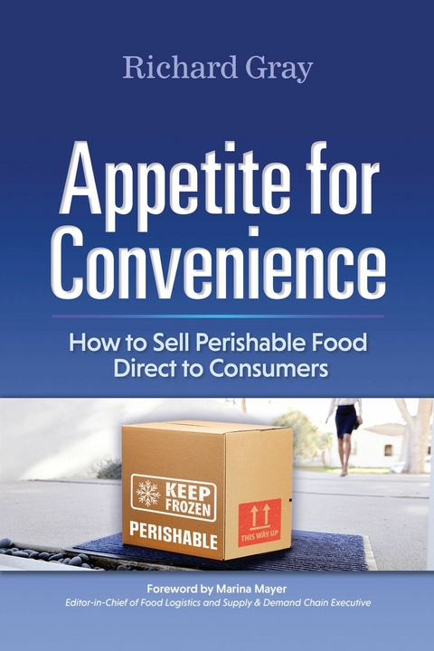 Appetite for Convenience -  Richard Gray