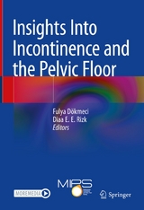 Insights Into Incontinence and the Pelvic Floor - 