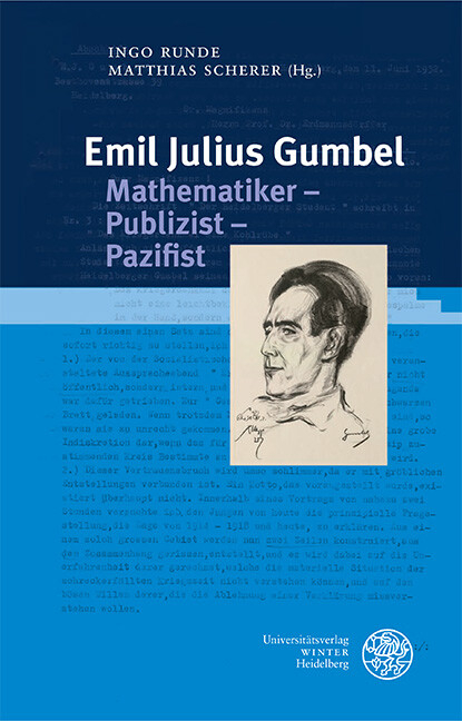 Emil Julius Gumbel. Mathematiker - Publizist - Pazifist - 