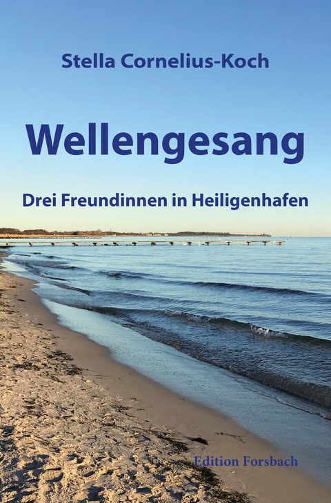 Wellengesang -  Stella Cornelius-Koch