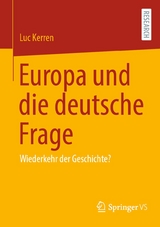 Europa und die deutsche Frage -  Luc Kerren