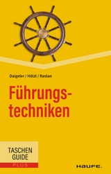 Führungstechniken -  Thomas Daigeler,  Franz Hölzl,  Nadja Raslan