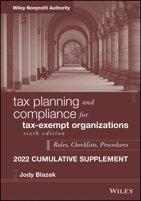 Tax Planning and Compliance for Tax-Exempt Organizations -  Jody Blazek