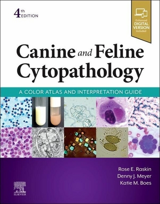 Canine and Feline Cytopathology - E-Book - Rose E. Raskin; Denny Meyer; Katie. M Boes