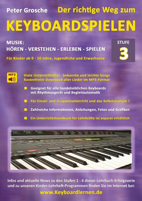 Der richtige Weg zum Keyboardspielen (Stufe 3) -  Peter Grosche