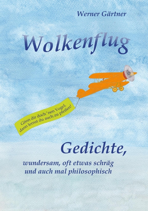 Wolkenflug - Werner Gärtner