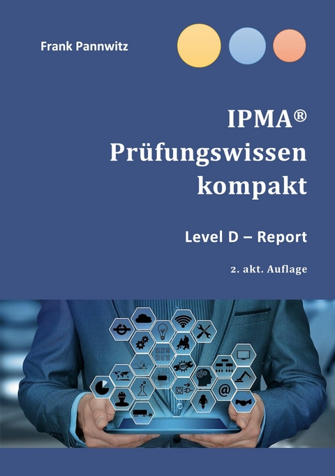 IPMA® Prüfungswissen kompakt -  Frank Pannwitz