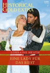 Eine Lady für das Biest - Lorraine Heath