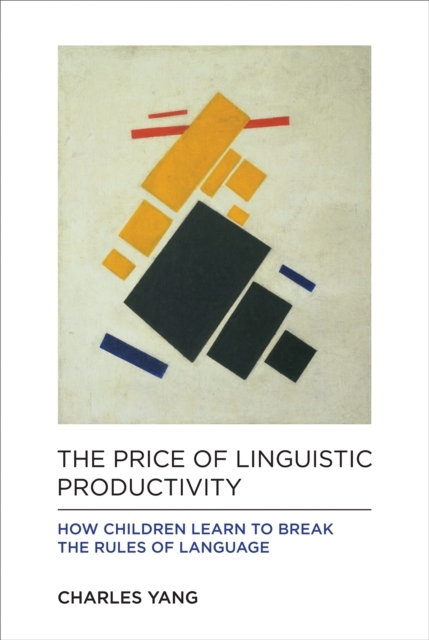 Price of Linguistic Productivity -  Charles Yang