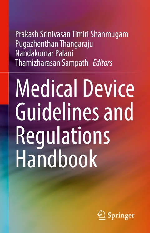 Medical Device Guidelines and Regulations Handbook - 