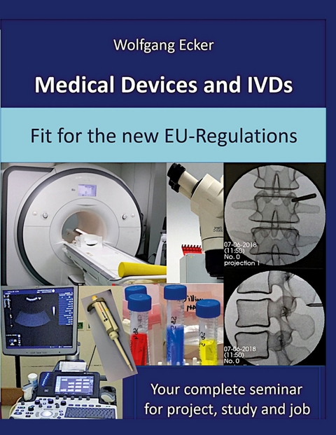 Medical Devices and IVDs - Wolfgang Ecker