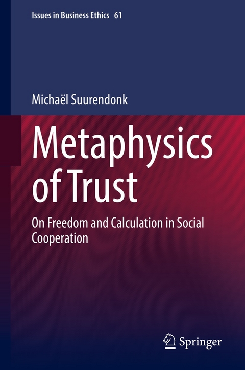 Metaphysics of Trust -  Michaël Suurendonk