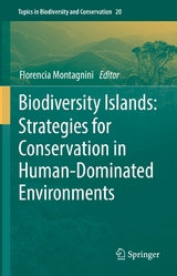 Biodiversity Islands: Strategies for Conservation in Human-Dominated Environments - 