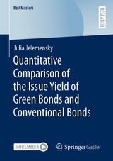 Quantitative Comparison of the Issue Yield of Green Bonds and Conventional Bonds - Julia Jelemensky