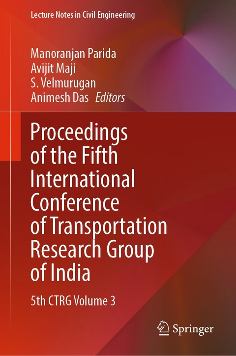 Proceedings of the Fifth International Conference of Transportation Research Group of India - 