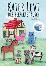 Kater Levi - Der perfekte Tausch - Ingo M. Ebert