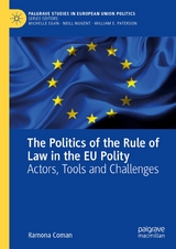 The Politics of the Rule of Law in the EU Polity -  Ramona Coman