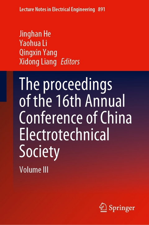 proceedings of the 16th Annual Conference of China Electrotechnical Society - 