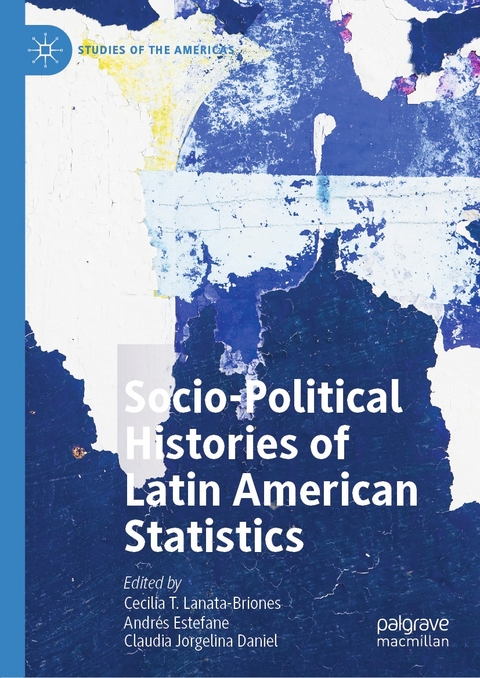 Socio-political Histories of Latin American Statistics - 