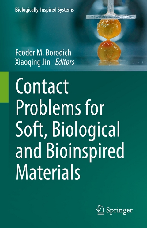 Contact Problems for Soft, Biological and Bioinspired Materials - 