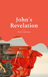 John's Revelation - Marvin Johanning