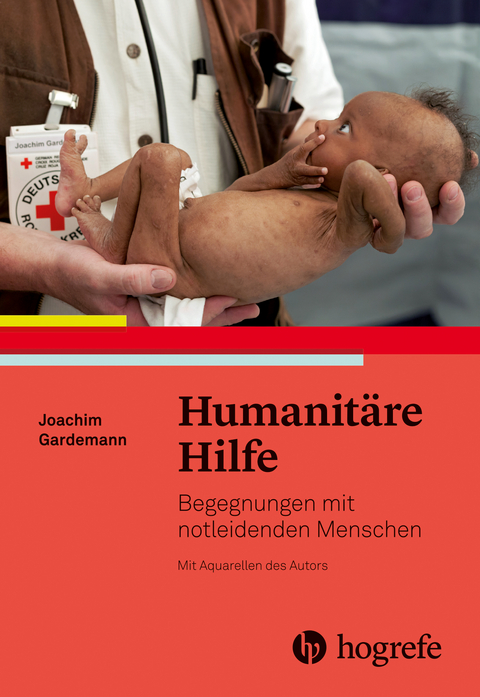 Humanitäre Hilfe -  Joachim Gardemann