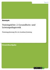 Trainingslehre 2. Gesundheits- und Leistungsdiagnostik