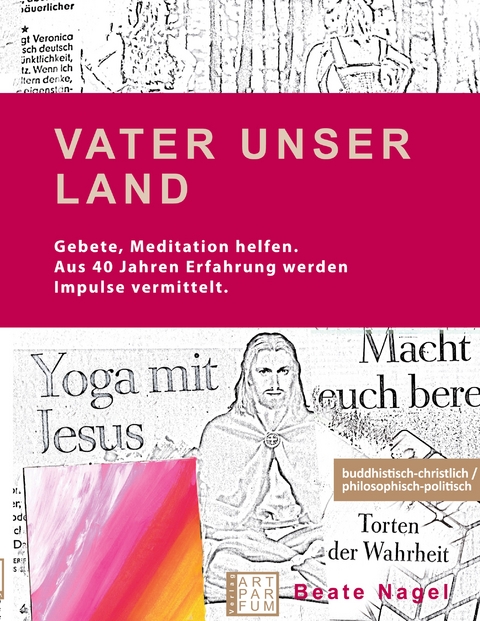 Vater Unser Land - Beate Nagel