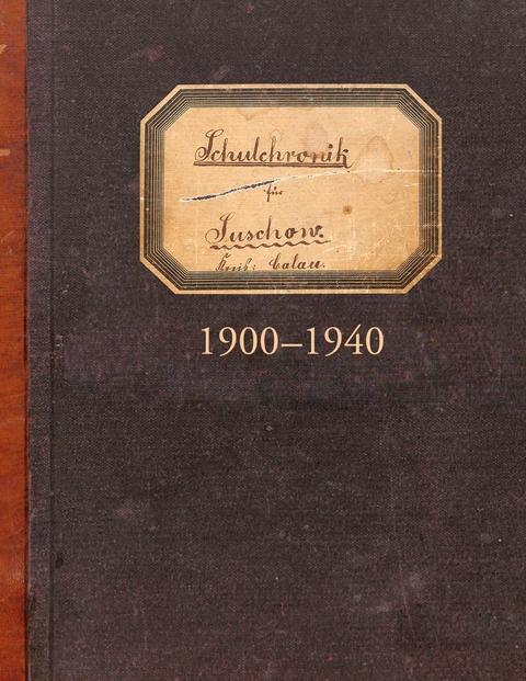 Schulchronik für Suschow 1900-1940 - 